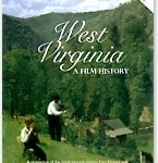 West Virginia Film History