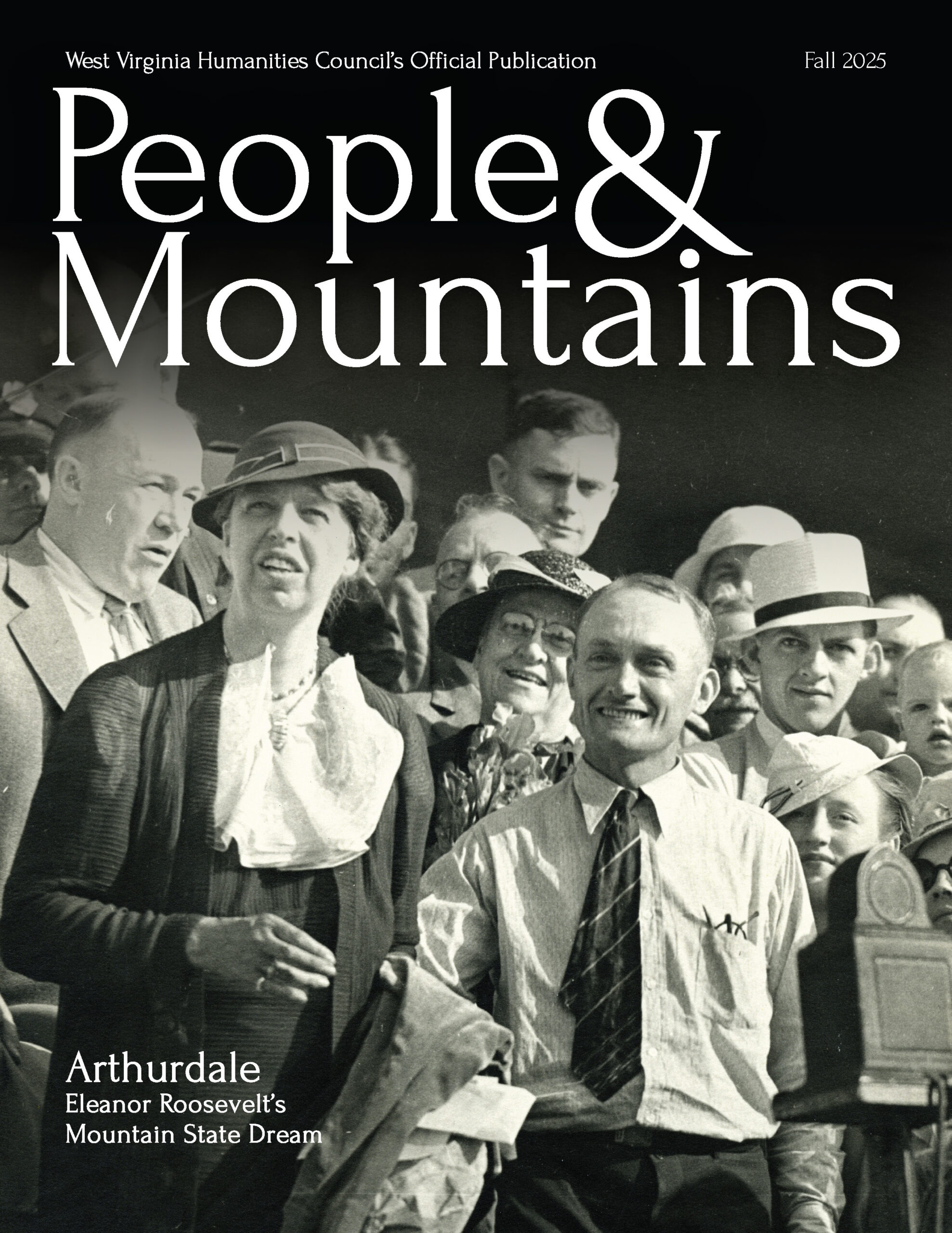 Cover of the Fall 2025 People & Mountains titled Arthurdale: Eleanor Roosevelt's Mountain State Dream
